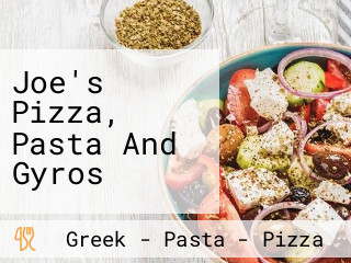 Joe's Pizza, Pasta And Gyros