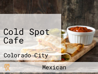 Cold Spot Cafe