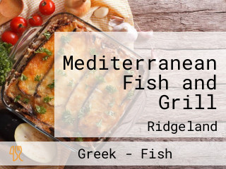 Mediterranean Fish and Grill