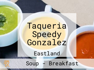 Taqueria Speedy Gonzalez