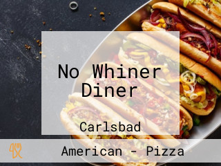 No Whiner Diner