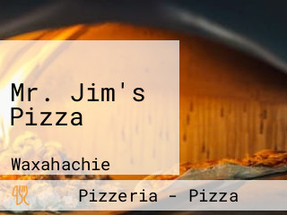 Mr. Jim's Pizza