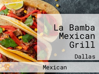 La Bamba Mexican Grill