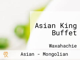 Asian King Buffet