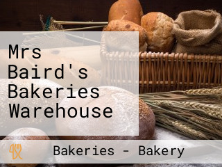 Mrs Baird's Bakeries Warehouse