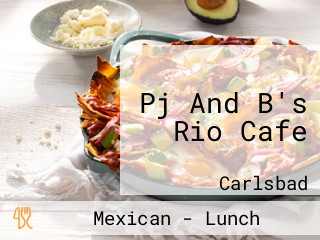 Pj And B's Rio Cafe