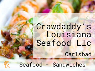 Crawdaddy’s Louisiana Seafood Llc