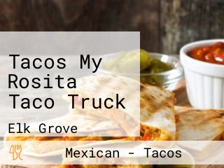 Tacos My Rosita Taco Truck