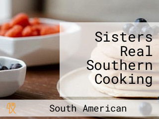 Sisters Real Southern Cooking