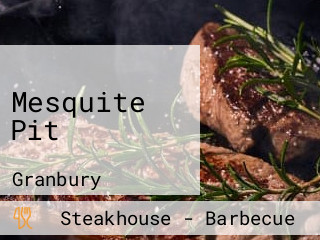 Mesquite Pit