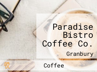 Paradise Bistro Coffee Co.