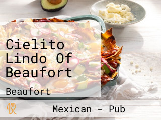 Cielito Lindo Of Beaufort