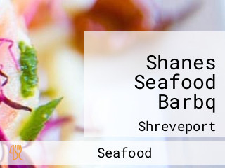 Shanes Seafood Barbq