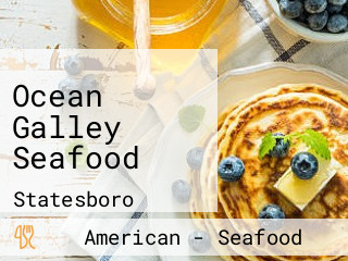 Ocean Galley Seafood