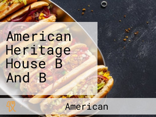 American Heritage House B And B