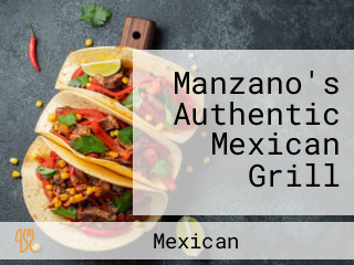 Manzano's Authentic Mexican Grill