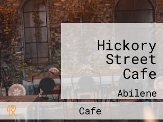 Hickory Street Cafe