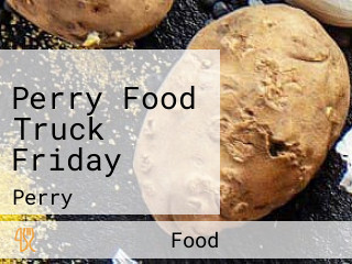 Perry Food Truck Friday