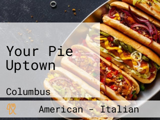 Your Pie Uptown