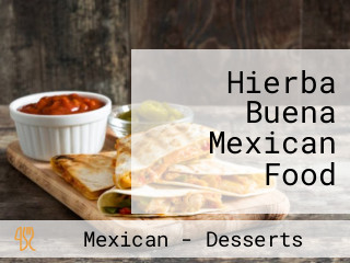 Hierba Buena Mexican Food