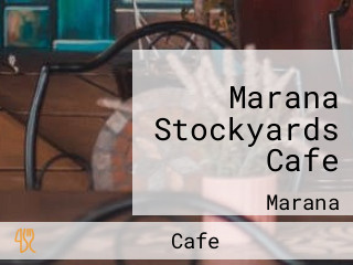 Marana Stockyards Cafe