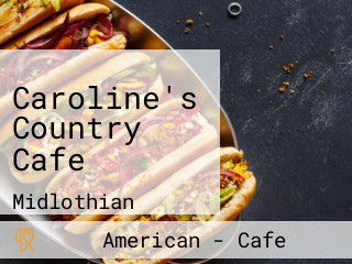 Caroline's Country Cafe