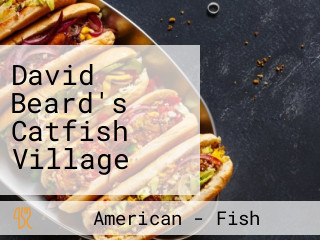 David Beard's Catfish Village