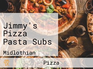 Jimmy's Pizza Pasta Subs