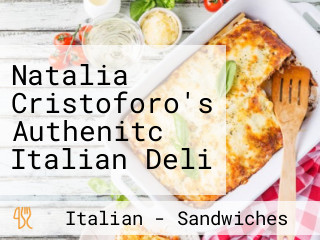 Natalia Cristoforo's Authenitc Italian Deli