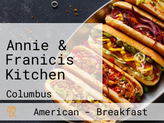 Annie & Franicis Kitchen