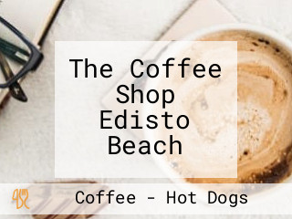 The Coffee Shop Edisto Beach