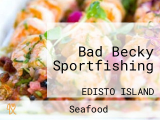 Bad Becky Sportfishing