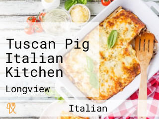 Tuscan Pig Italian Kitchen