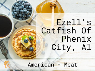 Ezell's Catfish Of Phenix City, Al