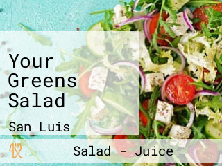 Your Greens Salad