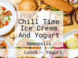 Chill Time Ice Cream And Yogurt