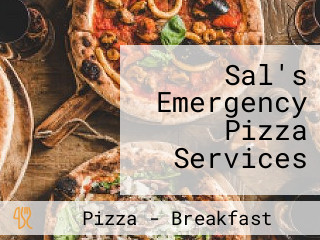 Sal's Emergency Pizza Services