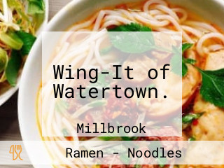 Wing-It of Watertown.