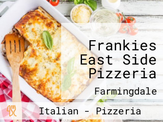 Frankies East Side Pizzeria