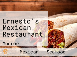 Ernesto's Mexican Restaurant