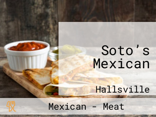 Soto’s Mexican