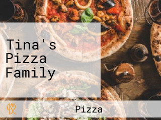 Tina's Pizza Family