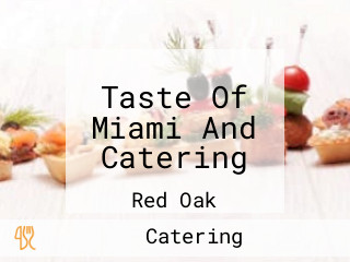 Taste Of Miami And Catering