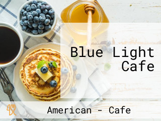 Blue Light Cafe