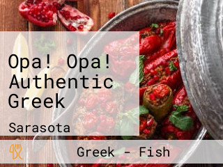 Opa! Opa! Authentic Greek