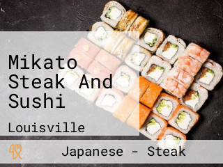 Mikato Steak And Sushi