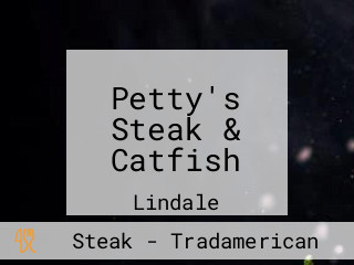 Petty's Steak & Catfish