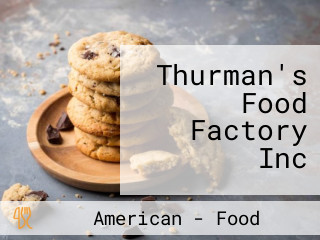 Thurman's Food Factory Inc