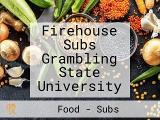 Firehouse Subs Grambling State University