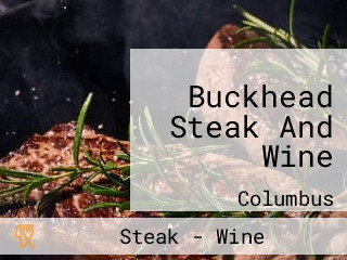 Buckhead Steak And Wine